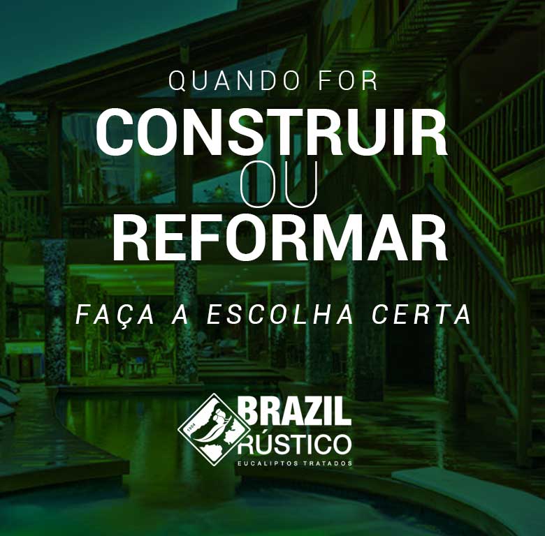 Brazil-Rustico-Construir-ou-reformar-madeireira-eucalipto-ilhabela-sao-sebastiao